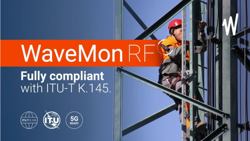 WaveMon RF, the RF Personal Meter that fully complies with ITU-T K.145